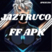 Jazztruco FF APK